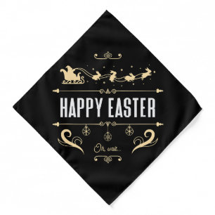 Happy Easter. Oh, Wait... - Santa and Bunny Sleigh Bandana