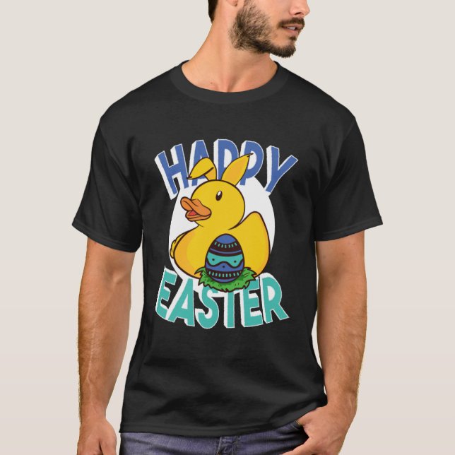 Happy Easter Rubber Duck Bunny Ears Easter Eggs cu T-Shirt (Front)