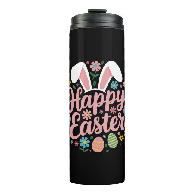 Happy Easter Sayings Egg Bunny Thermal Tumbler (Front)