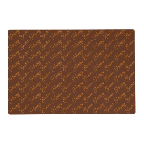 Happy Easter Script Orange on Brown Placemat