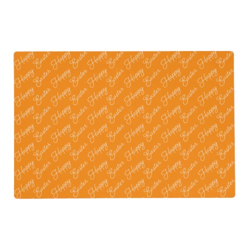 Happy Easter Script White on Orange Placemat