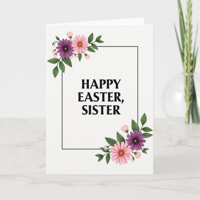 Happy Easter Sister Floral Art Card (Front)