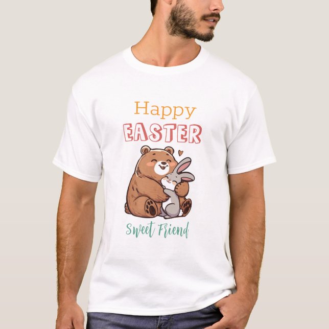 Happy Easter Sweet Friend T-Shirt (Front)