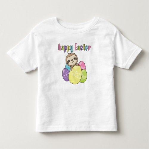Happy Easter Sweet Sloth Easter With Easter Eggs T Toddler T_shirt