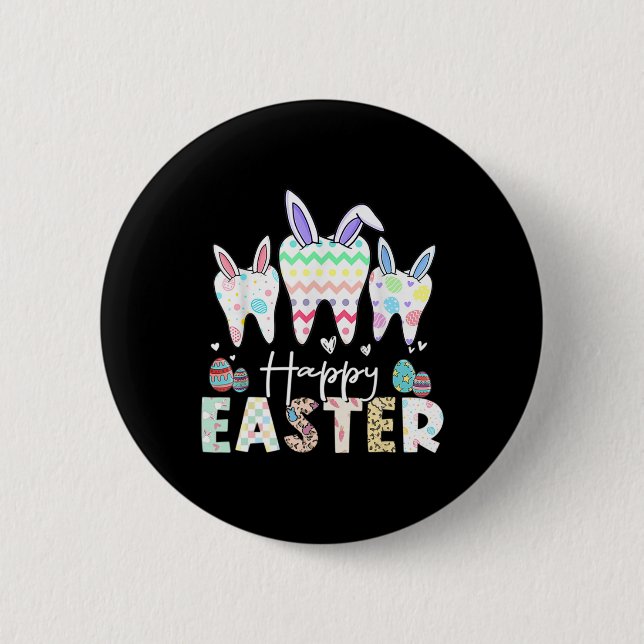 Happy Easter Teeth Tooth Rabbit Ears Dental Dentis Button (Front)