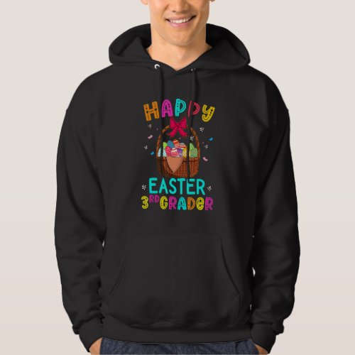 Happy Easter Third Grader Egg Basket Bunny Kids Te Hoodie