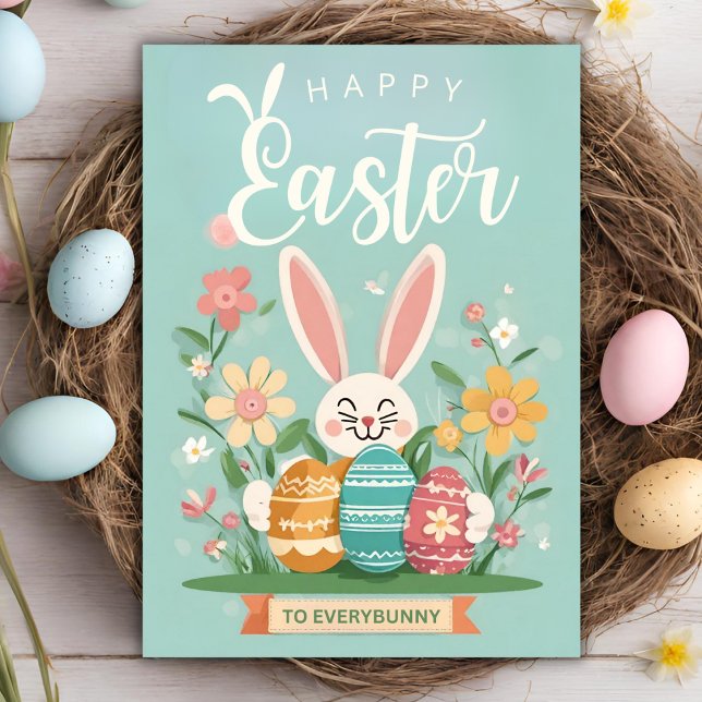Happy Easter To Everybunny Bunny With Eggs Easter Holiday Card (Happy Easter To Everybunny Bunny With Eggs Easter Holiday Card)