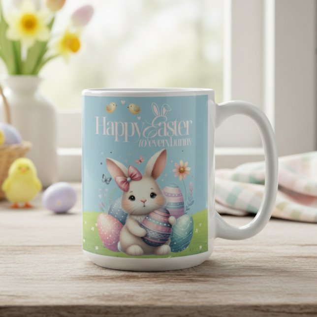 Happy Easter to Everybunny Cute Coffee Mug (Happy Easter to Everybunny Cute Coffee Mug)