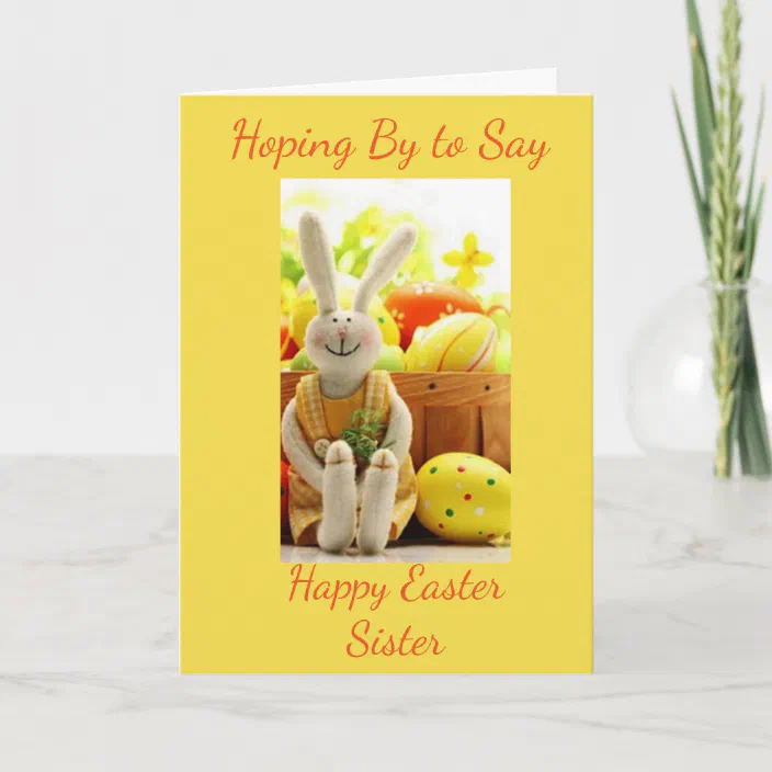 Happy Easter To My Sister ***Happy Easter To My Sister** Holiday Card | Zazzle.com
