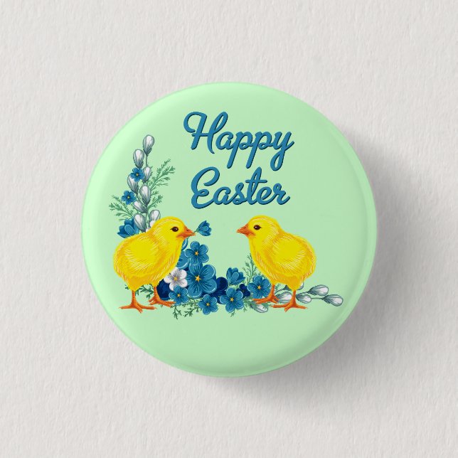 Happy Easter With Baby Chicks Pinback Button (Front)