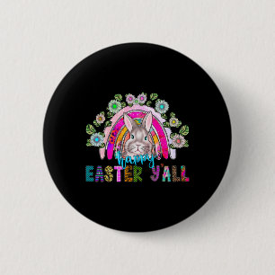 Happy Easter Y'all Three Cute Bunny Eggs Hunting R Button