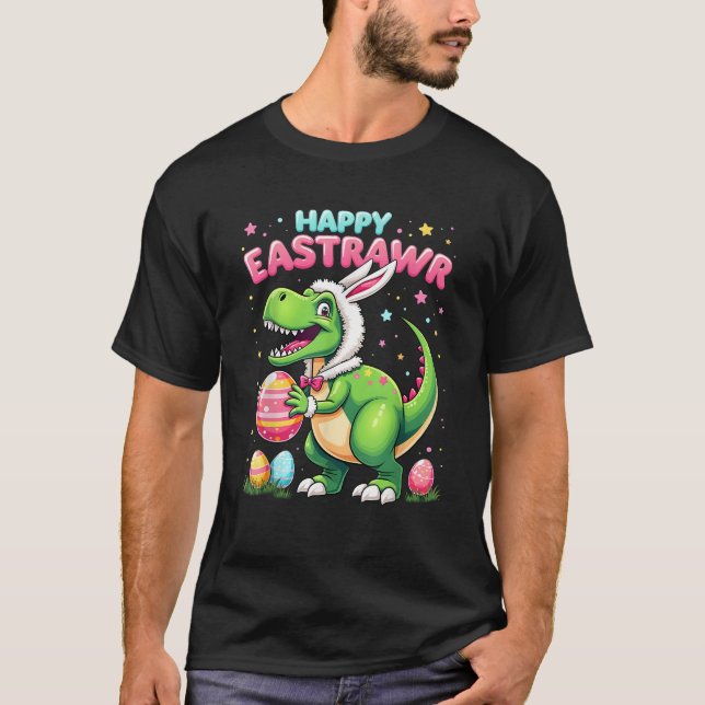 Happy Eastrawr T Rex Dinosaur Easter Bunny Candy E T-Shirt (Front)