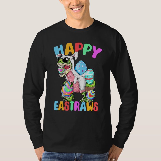 Happy Eastrawr T Rex Dinosaur Easter Bunny Ears Eg T-Shirt (Front)