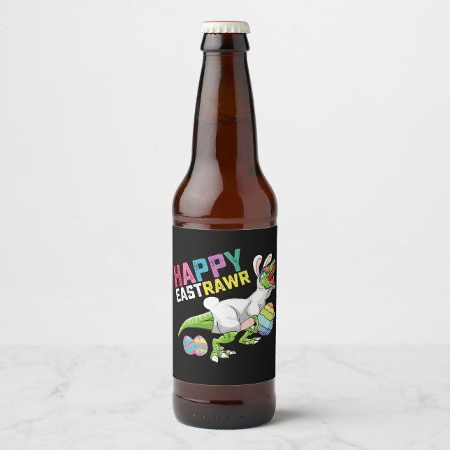 Happy Eastrawr T Rex Dinosaur Easter Bunny Egg Beer Bottle Label (Front)