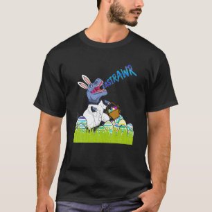 Happy Eastrawr T Rex Dinosaur Easter Bunny Egg Cos T-Shirt