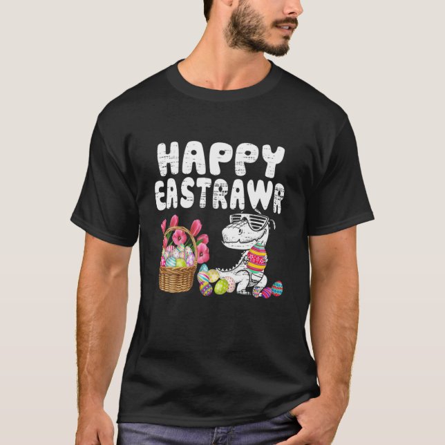 Happy Eastrawr T Rex Dinosaur Easter Bunny Egg Tod T-Shirt (Front)
