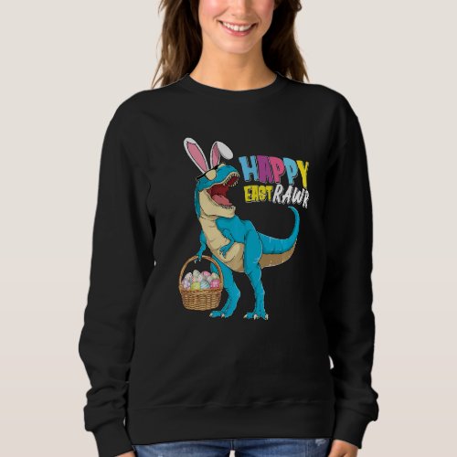 Happy Eastrawr  T Rex Dinosaur Easter  For Boys Sweatshirt