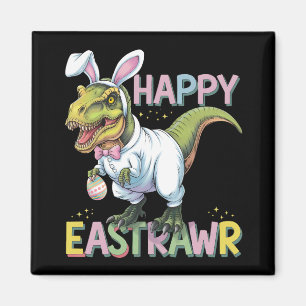 Happy Eastrawr T Rex Easter Dinosaur Bunny Egg Magnet