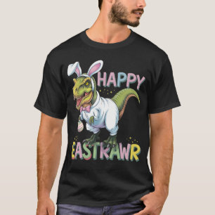 Happy Eastrawr T Rex Easter Dinosaur Bunny Egg T-Shirt