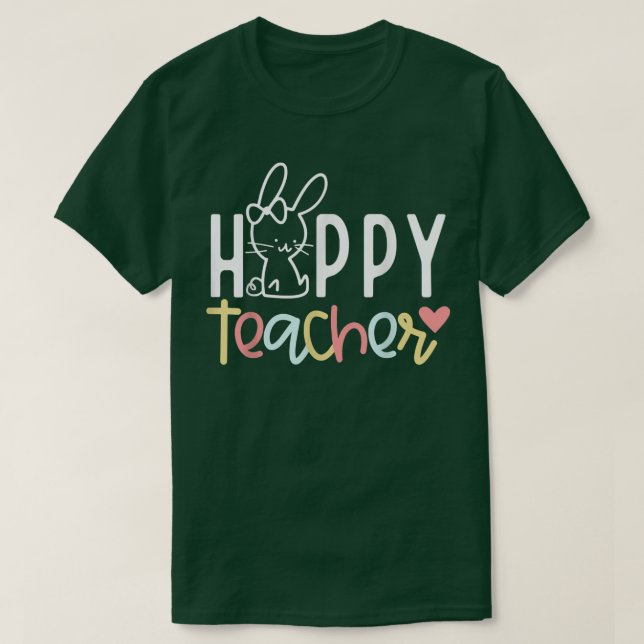 Happy Eater Cute Bunny Rabbit Teacher  Happy Easte T-Shirt (Design Front)