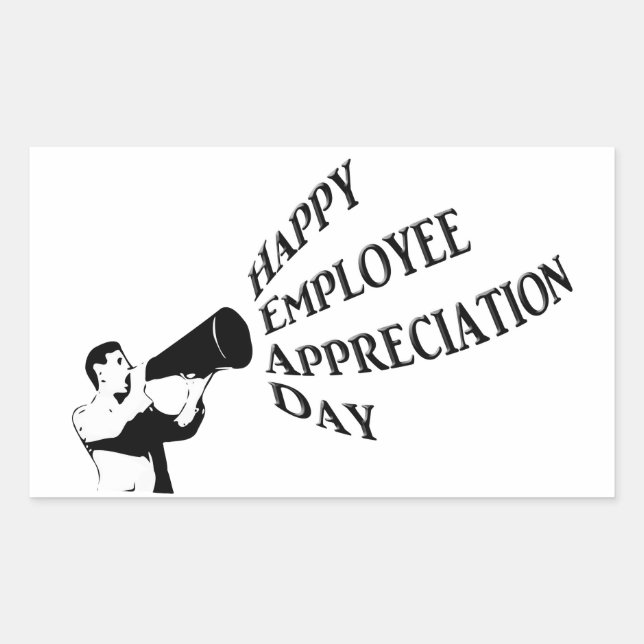 Happy Employee Appreciation Day Rectangular Sticker (Front)