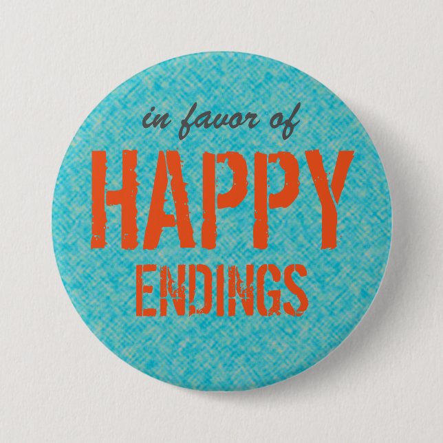 Happy Endings Custom Text Button (Front)