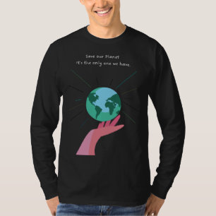 Happy Environment Day Our Planet  2 T-Shirt