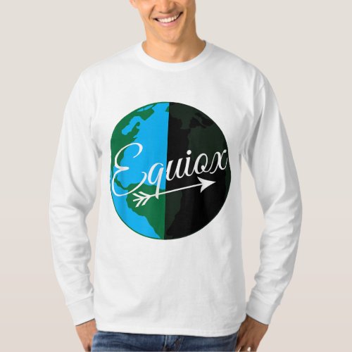 Happy Eqnx Day March Summer Solstice Season Gift E T_Shirt