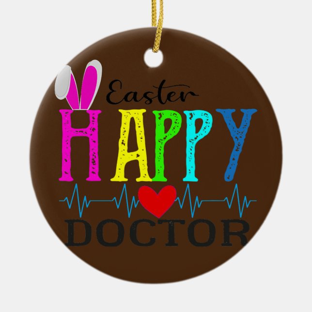 Happy Ester Doctor Holiday Easter Doctor Cool Ceramic Ornament (Front)