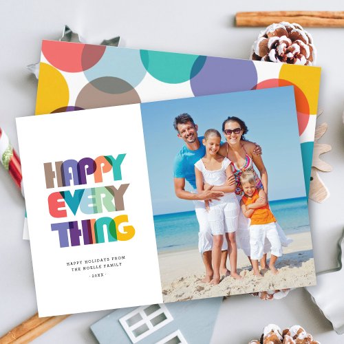 Happy Everything Bold Colorful Typography Photo Holiday Card