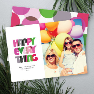 Happy Everything Bold Colorful Typography Photo Holiday Card