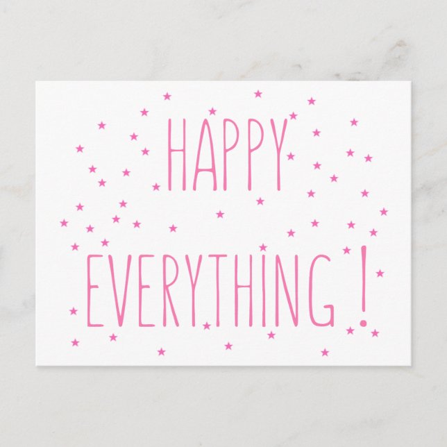 Happy Everything - Fun Quote Postcard (Front)