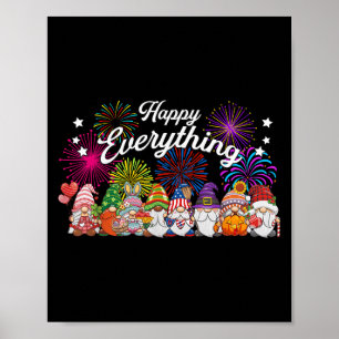Happy Everything Gnomes For All Year Every Holiday Poster