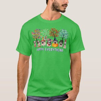 Happy Everything pug dog Seasons All Year Tree lov T-Shirt