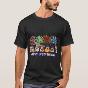 Happy Everything pug dog Seasons All Year Tree lov T-Shirt