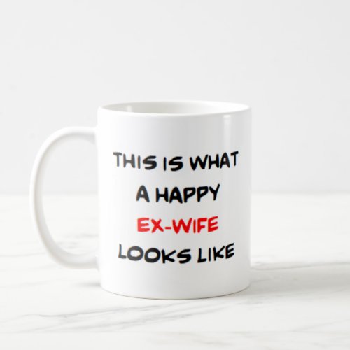 happy ex_wife coffee mug