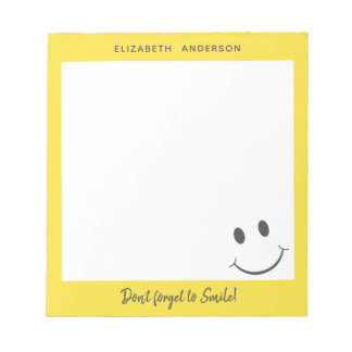 Happy Face Don't Forget to Smile Add Name Notepad