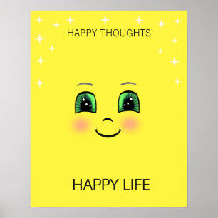 Happy face & happy thoughts bring happy life poste poster