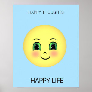 Happy face & happy thoughts bring happy life poster