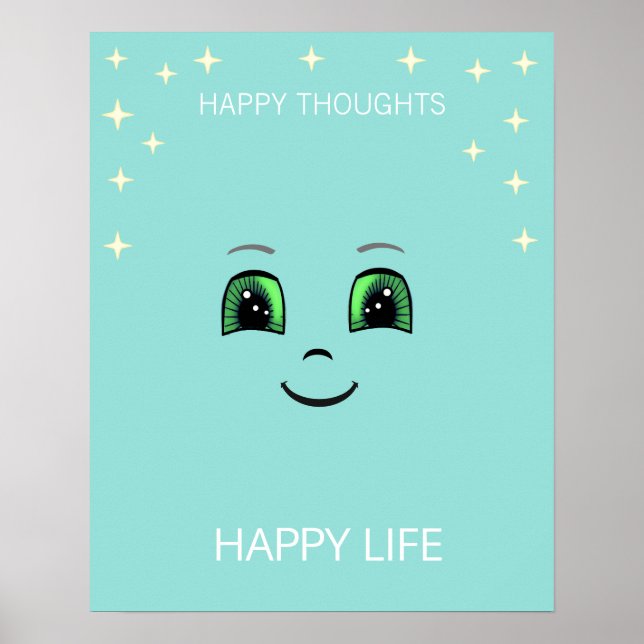 Happy face & happy thoughts bring happy life poster (Front)