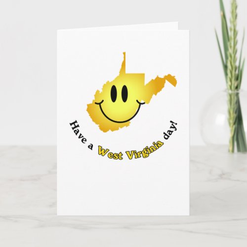Happy Face _ Have a West Virginia Day Card