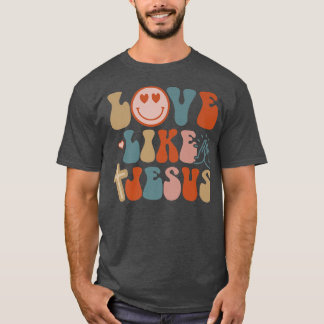 Happy Face Love Like Jesus Faith Christian  T-Shirt