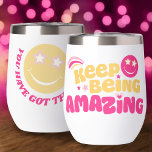 Happy face Preppy slogan keep being amazing Thermal Wine Tumbler<br><div class="desc">Graphic preppy teen style pink and yellow smilie face keep being amazing slogan thermal tumbler. Personalize with your own name and message,  currently reads Keep being amazing. You have got this Millie. © Original graphic art and design by www.mylittleeden.com</div>
