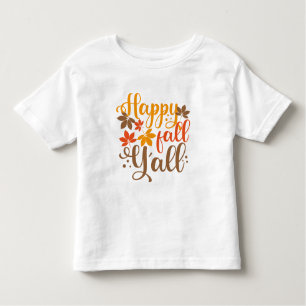 Happy Fall to Y'all Toddler T-shirt