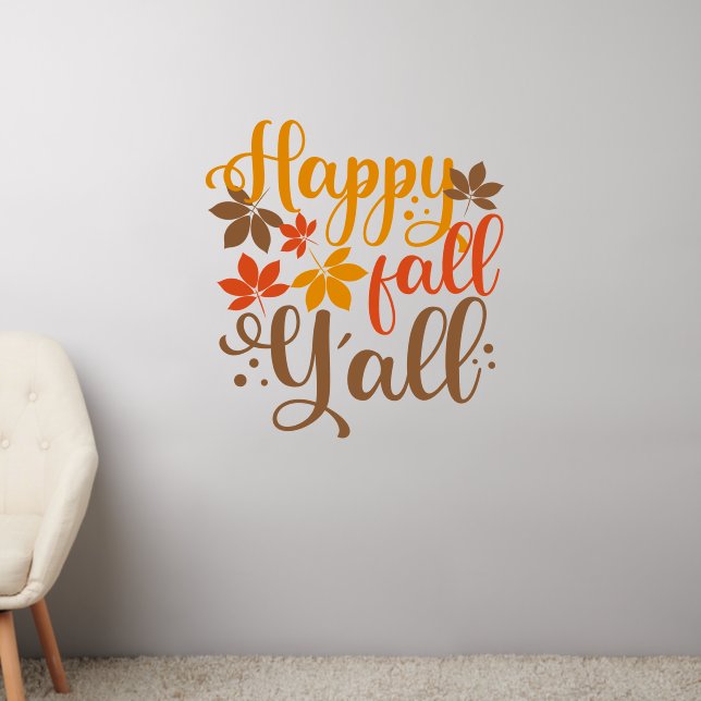 Happy Fall to Y'all Wall Decal (Living Room 2)