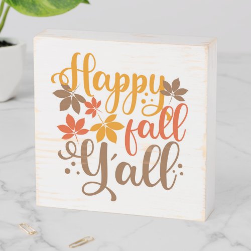 Happy Fall to Yall Wooden Box Sign