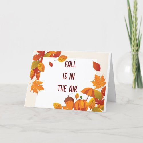 HAPPY FALL WITH ALL MY LOVE CARD