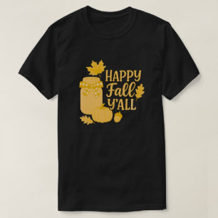 Happy Fall Y’all Autumn Mason Jar Design T-Shirt