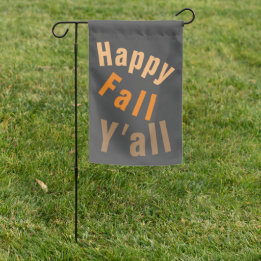 Happy Fall Y’all Orange Brown Typography Garden Flag