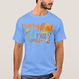 Happy Fall Ya ll Fall Autumn Leaves Cute Floating T-Shirt